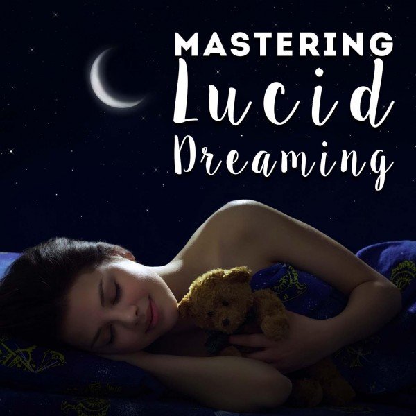 The Art Of Lucid Dreaming Hypnosis