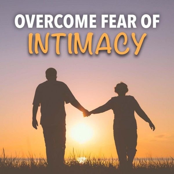 Overcome Fear Of Intimacy Hypnosis